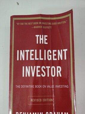 The Intelligent Investor: The Definitive Book on Value Investing by Benjamin Gra